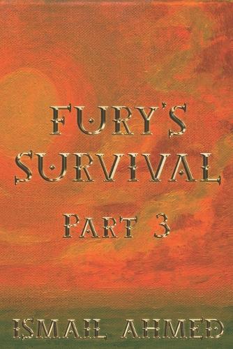 Fury's Survival Part 3