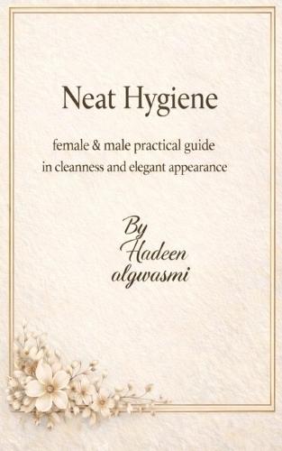 Neat Hygiene: Neat Hygiene