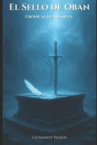 El Sello de Oban: Crónicas de Pirantus