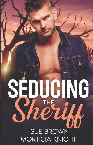 Seducing the Sheriff: An MM Small Town Romance