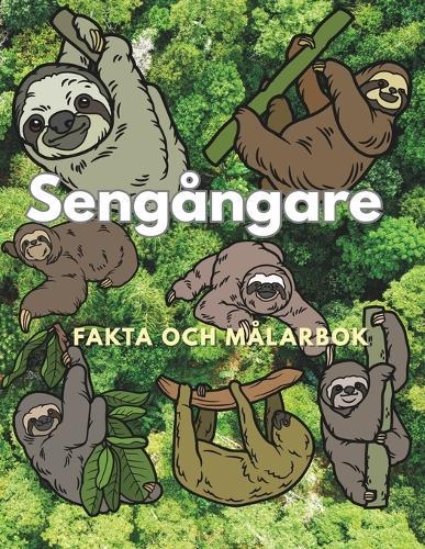 Sengångare fakta och målarbok: Aktivitetsbok för barn i åldrarna 2 till 16 år