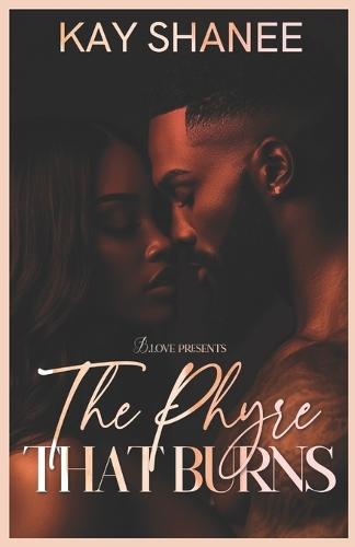 The Phyre That Burns