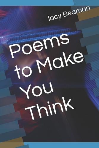 Poems to Make You Think