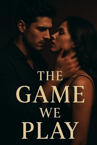 ""The Game We Play""