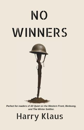 No Winners: A World War-I Novel