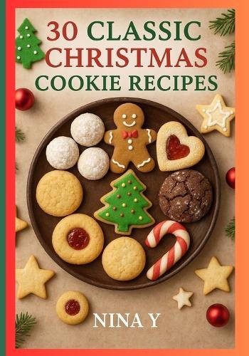 30 Classic Christmas Cookie Recipes: Quick & Easy
