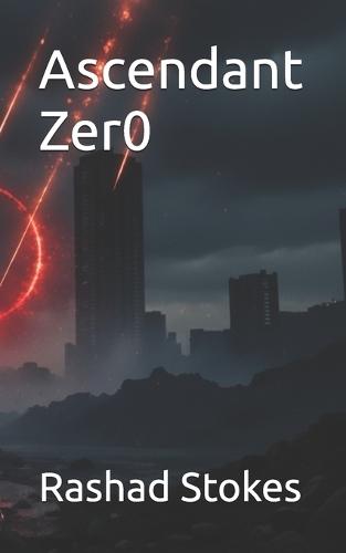 Ascendant Zer0