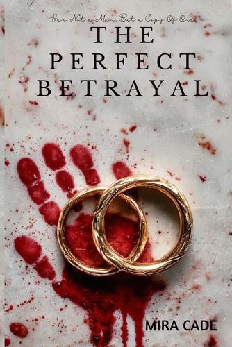 The Perfect Betrayal