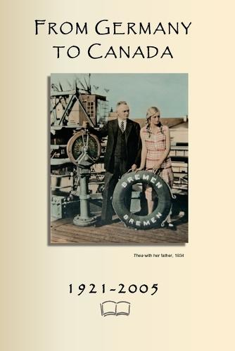 From Germany To Canada: 1921-2005