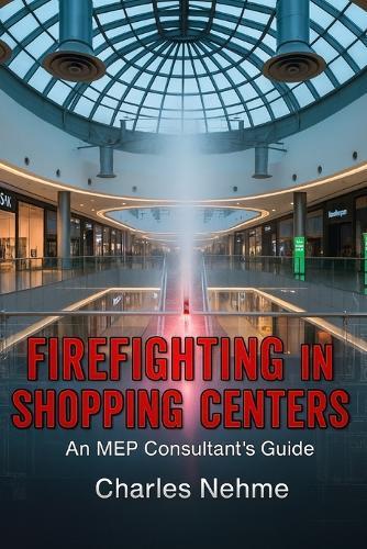 Firefighting in Shopping Centers
