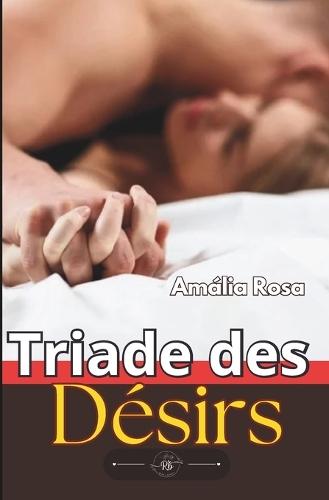 Triade des Désirs: Une Nuit Ardent à Trois