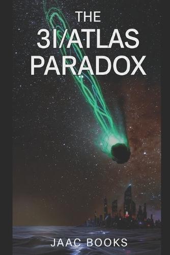 The 3i/Atlas Paradox