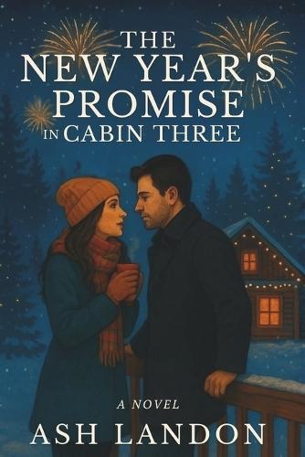 The New Year's Promise in Cabin Three