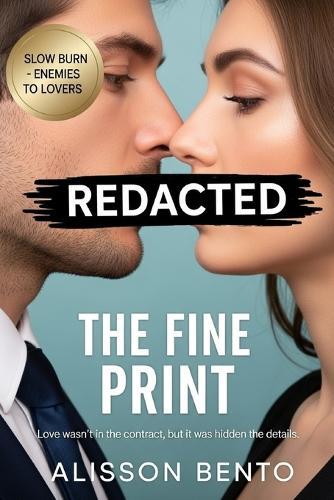 The Fine Print: Love wasn't in the contract, but it was hidden in the details.