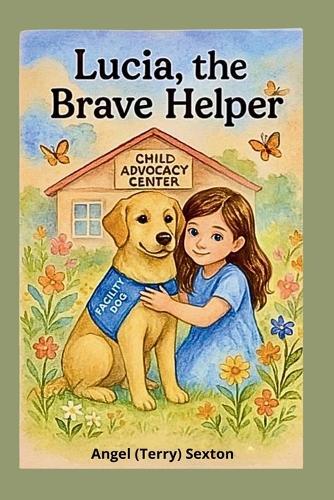 Lucia, the Brave Helper