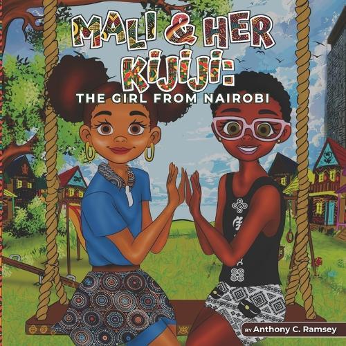 Mali & Her Kijiji: The Girl from Nairobi