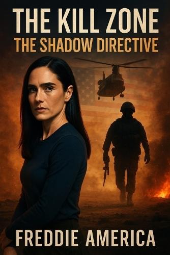 The Kill Zone: The Shadow Directive
