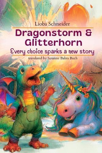 Dragonstorm & Glitterhorn: Every choice sparks a new story