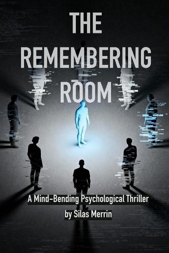 The Remembering Room: A Mind-Bending Psychological Thriller