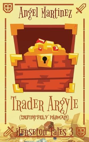 Trader Argyle (Definitely Human)