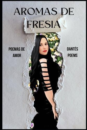 Aromas de fresia: Poemas de amor