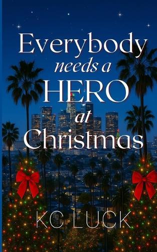 Everybody Needs a Hero at Christmas