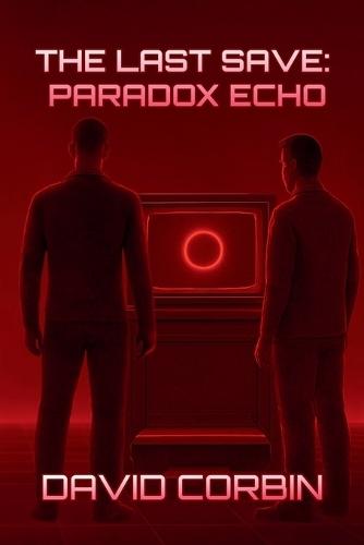 The Last Save: Paradox Echo