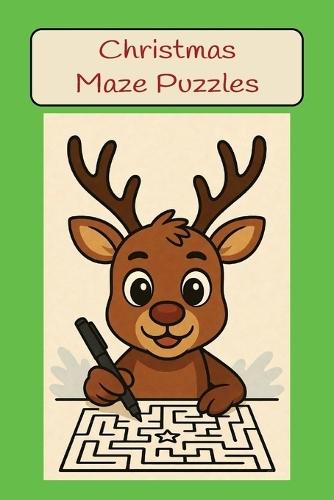 Christmas Maze Book: Can you find your way through these mazes?