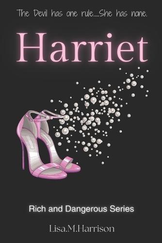 Harriet: Brothers bestfriend, Mafia Romance