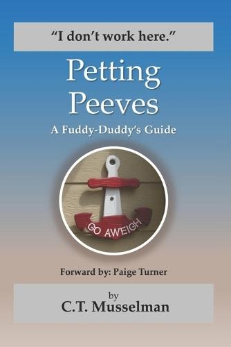Petting Peeves: A Fuddy-Duddy's Guide