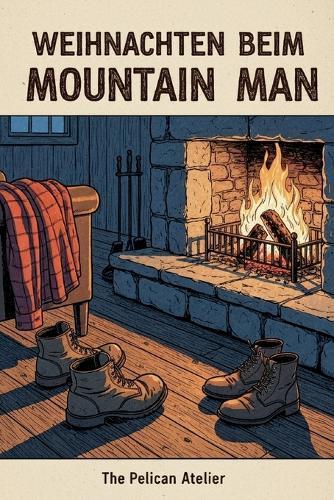 Ein Weihnachtswunder in den Bergen: Eine verschneite Hütte, ein einsamer Mann und eine zweite Chance