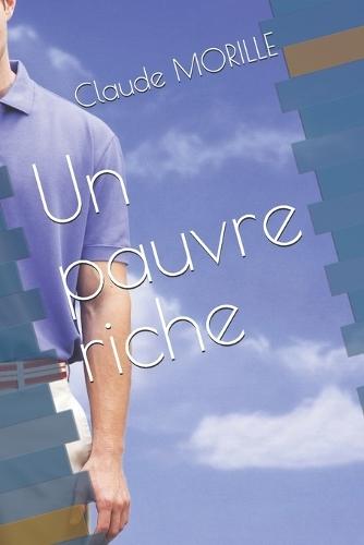 Un pauvre riche