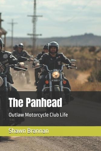The Panhead: Outlaw Motorcycle Club Life
