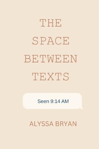 The Space Between Texts: A Modern Love Story in Fragments (V 2.0)