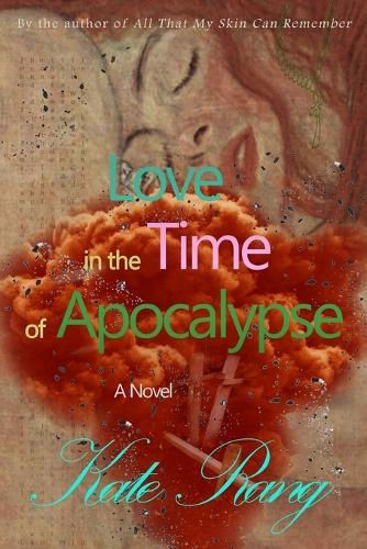 Love in the Time of Apocalypse