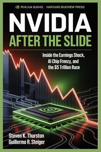 Nvidia After the Slide: Inside the Earnings Shock, AI Chip Frenzy, and the $5 Trillion Race