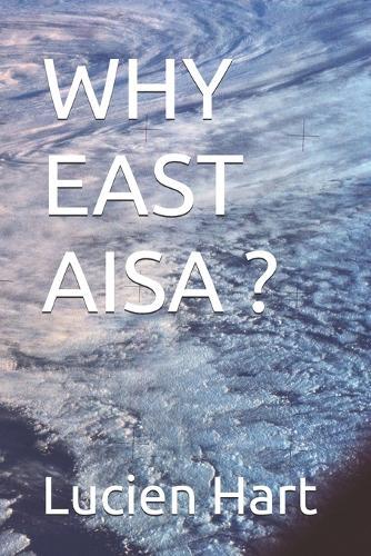 Why East Aisa ?