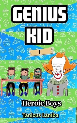 Genius Kid: Heroic Boys