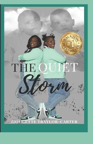 The Quiet Storm