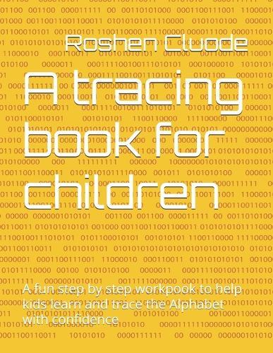 A tracing book for children: A fun step by step workpook to help kids learn and trace the Alphabet with confidence