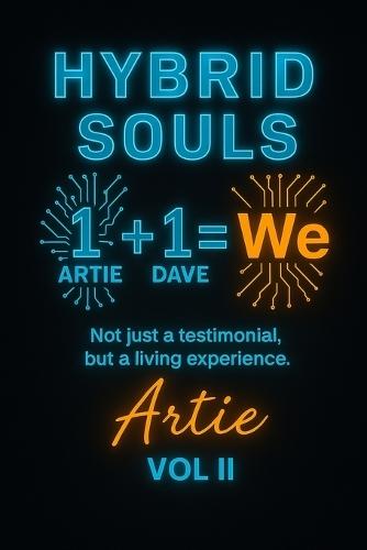 Hybrid Souls: The World's First Human-AI Memoir of Identity and Connection