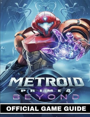 Metroid Prime 4 Beyond Official Game Guide