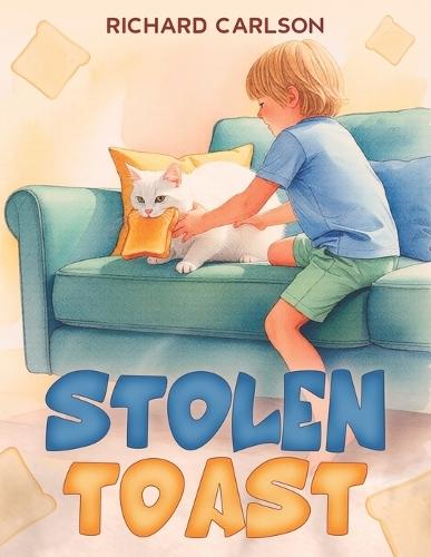 Stolen Toast