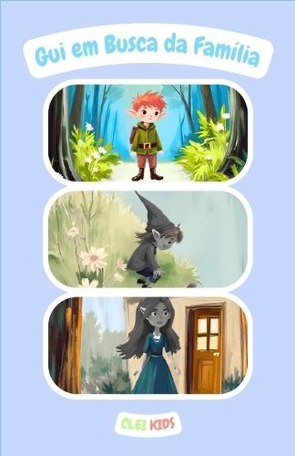 Gui em Busca da Família