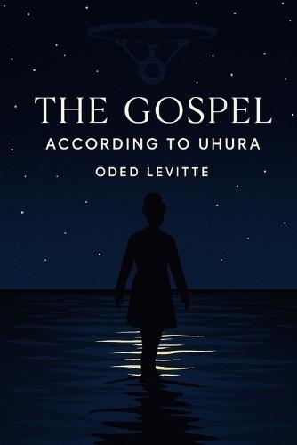 The Gospel according to Uhura