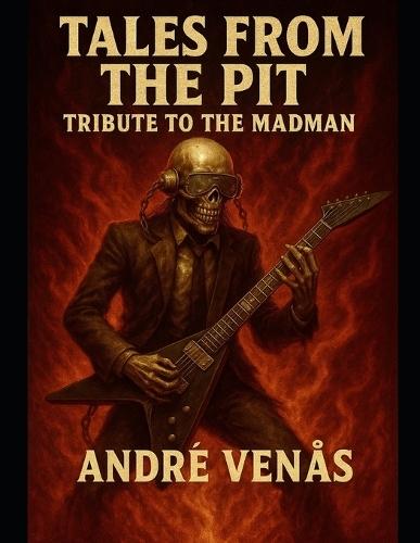 Tales from thePit: Tribute to the Madman