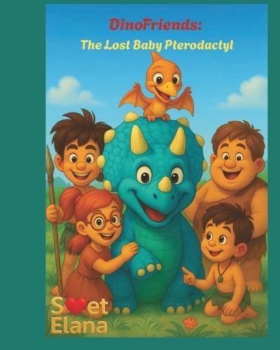 DinoFriends: The Lost Baby Pterodactyl
