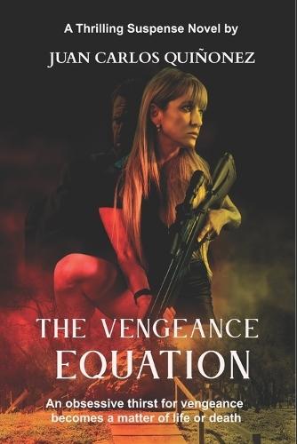 The Vengeance Equation