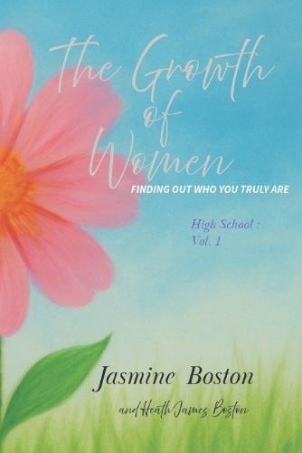 The Growth of Women: High School Vol.1