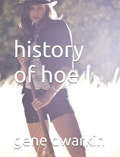 history of hoe